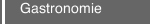 Gastronomie